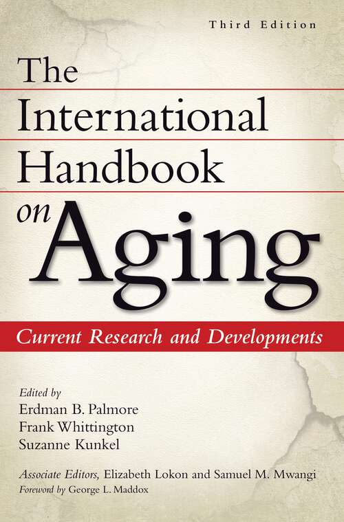 Book cover of The International Handbook on Aging: Current Research and Developments (3) (Non-ser.)