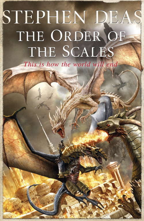 Book cover of The Order of the Scales (The\memory Of Flames Ser.: Bk. 2)