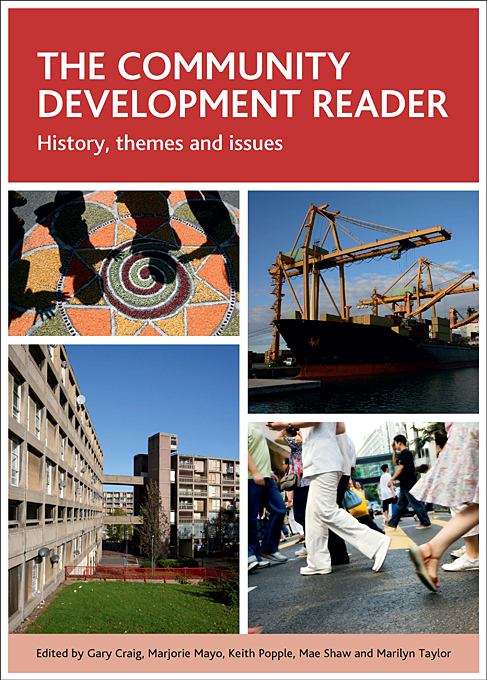 Book cover of The Community Development Reader: History, Themes And Issues (PDF)