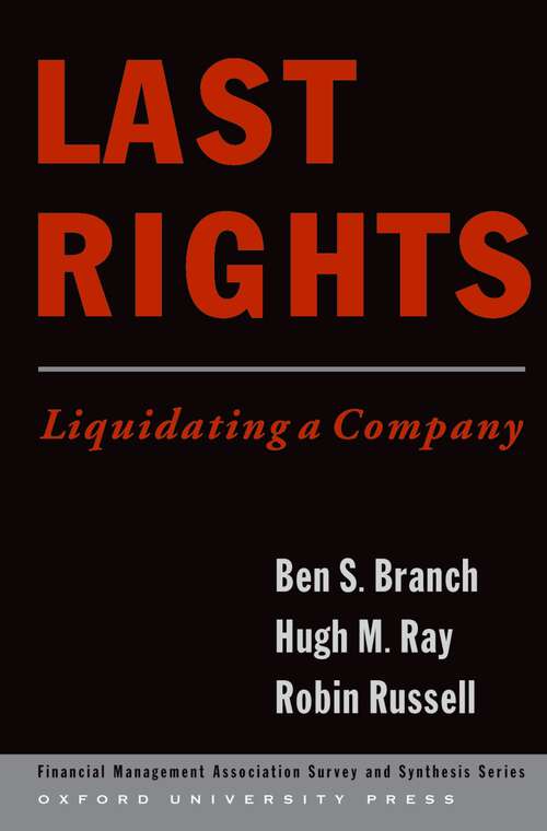 Book cover of Last Rights: Liquidating a Company (Financial Management Association Survey and Synthesis)