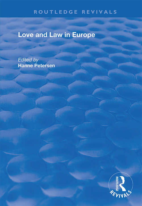 Book cover of Love and Law in Europe (Routledge Revivals)