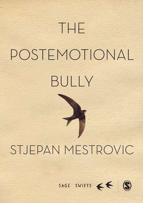Book cover of The Postemotional Bully (PDF)