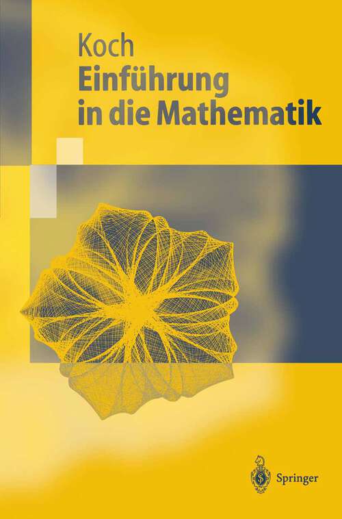 Book cover of Einführung in die Mathematik: Hintergründe der Schulmathematik (2002) (Springer-Lehrbuch)