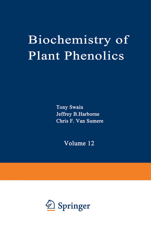 Book cover of Biochemistry of Plant Phenolics: (pdf) (1979) (Recent Advances in Phytochemistry #12)