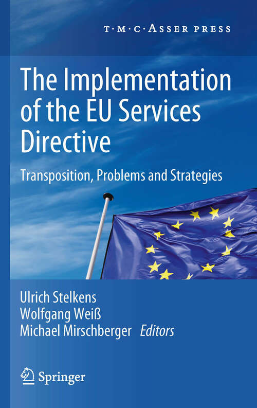 Book cover of The Implementation of the EU Services Directive: Transposition, Problems and Strategies (2012)