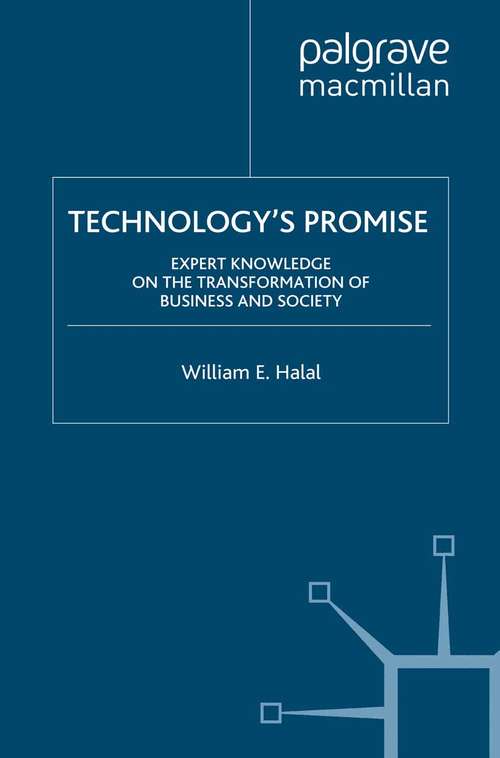 Book cover of Technology's Promise: Expert Knowledge on the Transformation of Business and Society (2008)