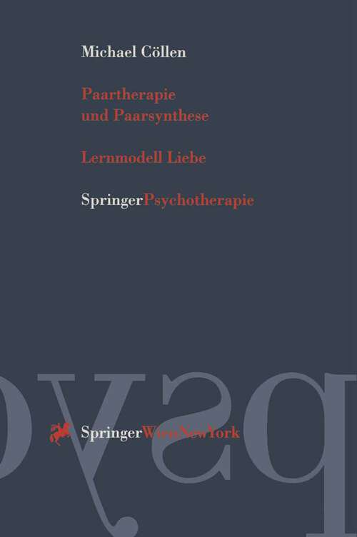 Book cover of Paartherapie und Paarsynthese: Lernmodell Liebe (1997)