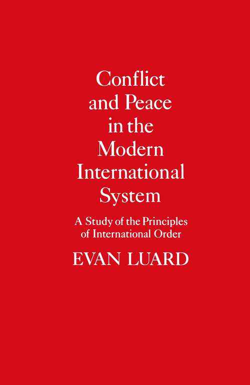 Book cover of Conflict and Peace in the Modern International System: A Study of the Principles of International Order (pdf) (2nd ed. 1988)