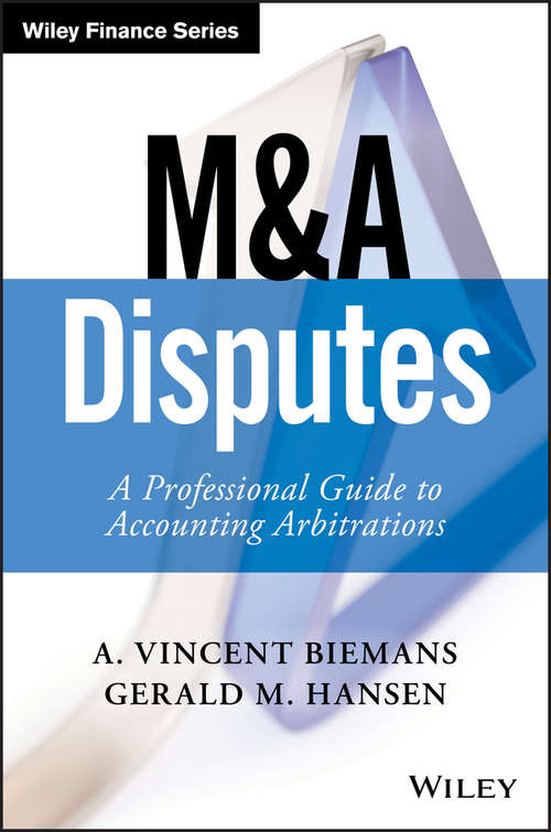 Book cover of M&A Disputes: A Professional Guide to Accounting Arbitrations (Wiley Finance)