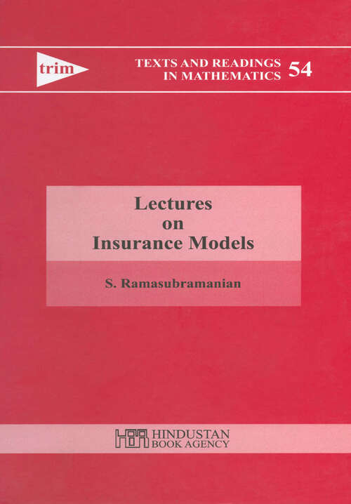 Book cover of Lectures on Insurance Models (Texts and Readings in Mathematics)