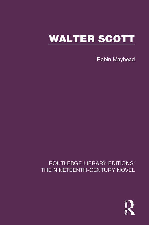 Book cover of Walter Scott (Routledge Library Editions: The Nineteenth-Century Novel)