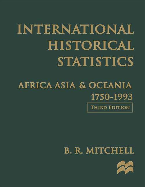 Book cover of International Historical Statistics: Africa, Asia & Oceania, 1750–1993 (3rd ed. 1998) (International Historical Statistics)