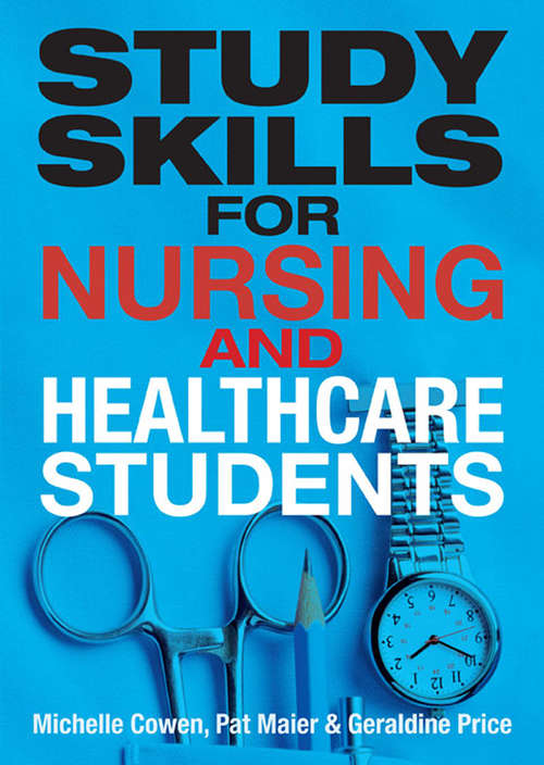 Book cover of Study Skills for Nursing and Healthcare Students
