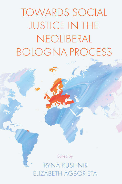 Book cover of Towards Social Justice in the Neoliberal Bologna Process