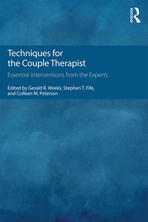 Book cover of Techniques for the Couple Therapist: Essential Interventions from the Experts