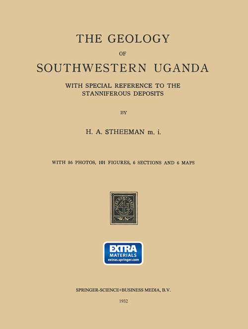 Book cover of The Geology of Southwestern Uganda: With Special Reference to the Stanniferous Deposits (1932)