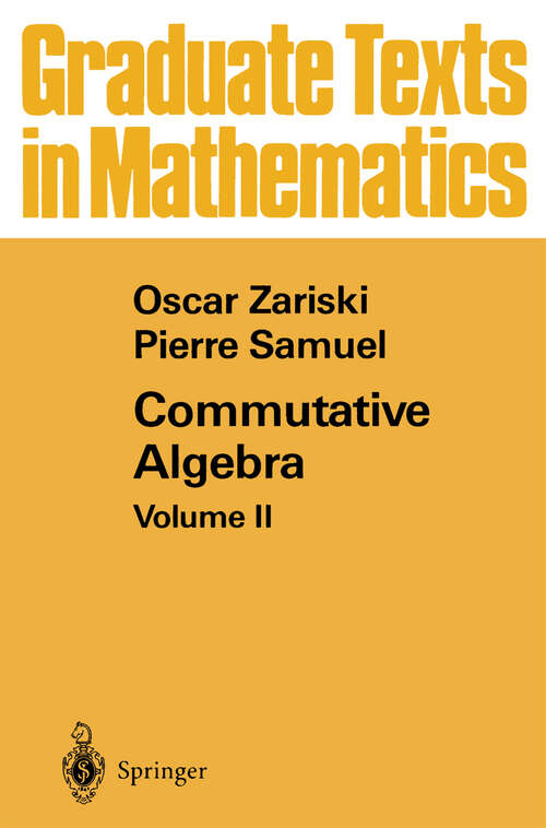 Book cover of Commutative Algebra: Volume II (1960) (Graduate Texts in Mathematics #29)