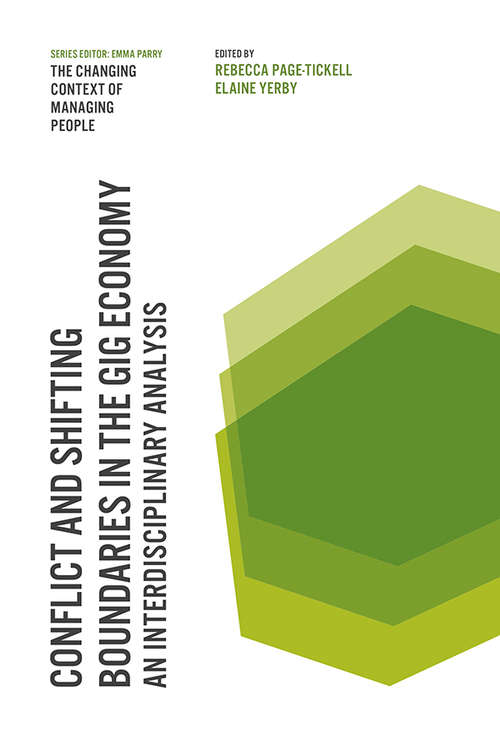 Book cover of Conflict and Shifting Boundaries in the Gig Economy: An Interdisciplinary Analysis (The Changing Context of Managing People) (PDF)