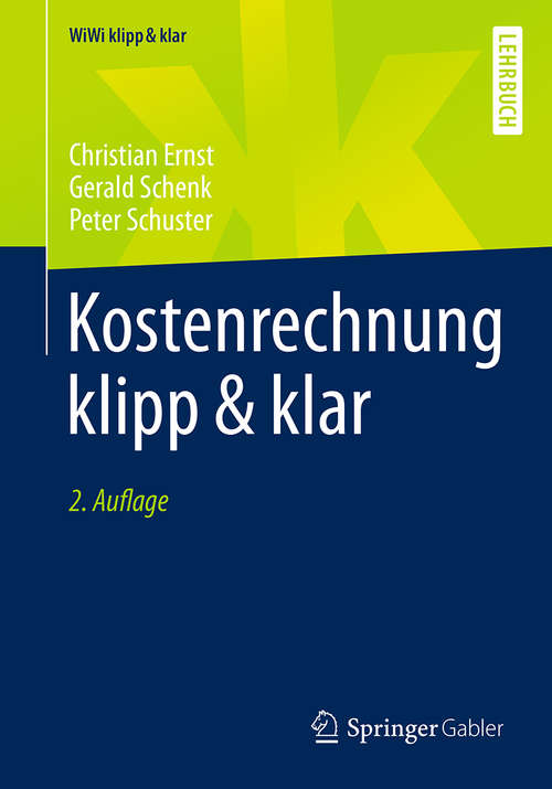 Book cover of Kostenrechnung klipp & klar (WiWi klipp & klar)