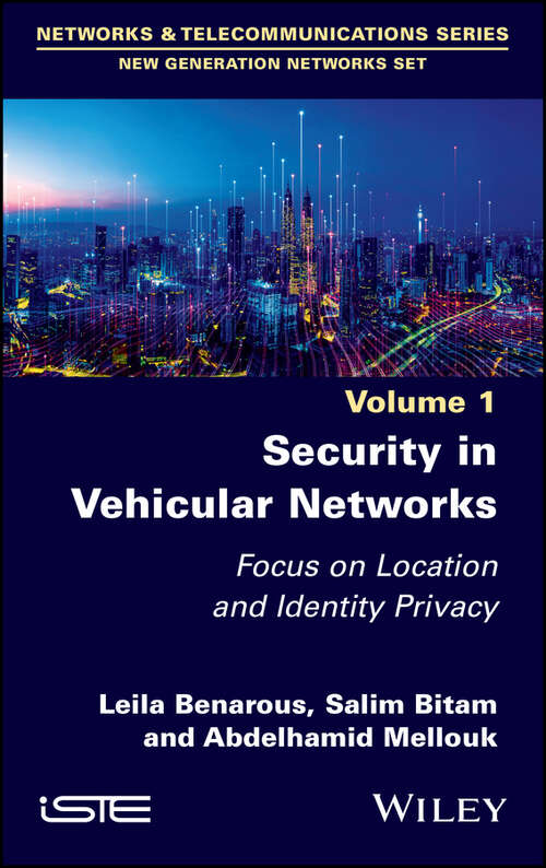 Book cover of Security in Vehicular Networks: Focus on Location and Identity Privacy