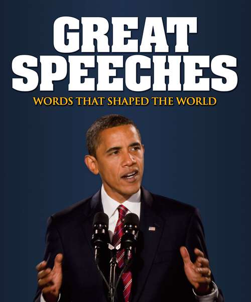 Book cover of Great Speeches: Words that Shaped the World