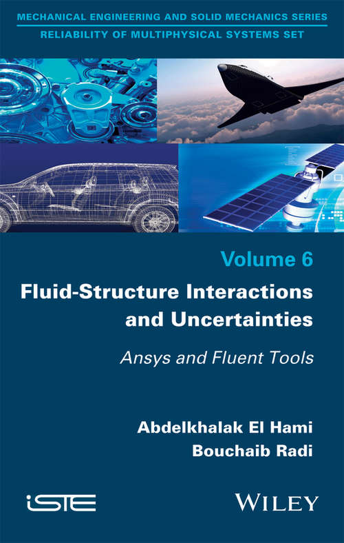 Book cover of Fluid-Structure Interactions and Uncertainties: Ansys and Fluent Tools