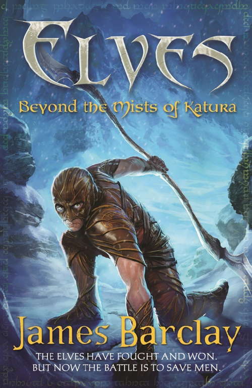 Book cover of Elves: Beyond The Mists Of Katura (ELVES #3)