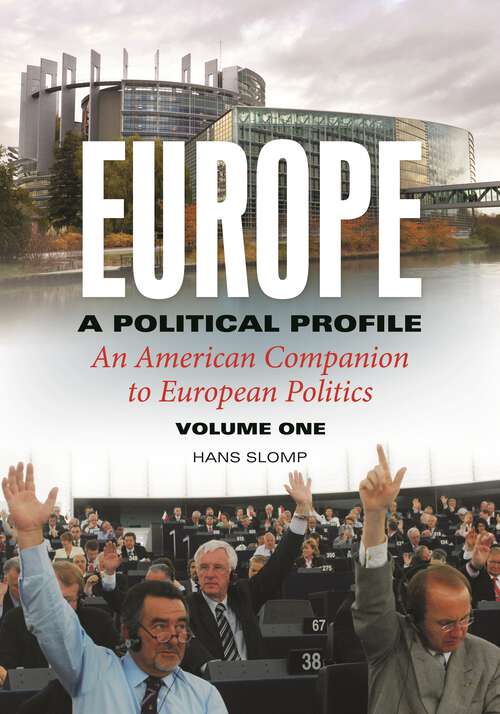 Book cover of Europe, A Political Profile [2 volumes]: An American Companion to European Politics [2 volumes]