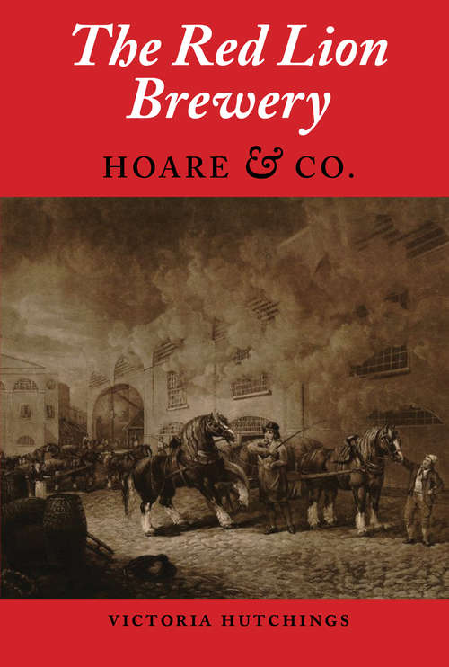 Book cover of The Red Lion Brewery: Hoare & Co.