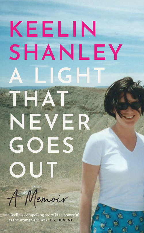 Book cover of A Light That Never Goes Out: A Memoir
