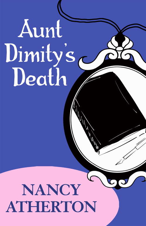 Book cover of Aunt Dimity's Death: An enchantingly cosy mystery (Aunt Dimity Mysteries #1)