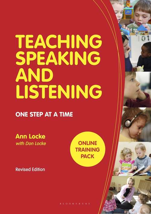 Book cover of Teaching Speaking and Listening: One Step at a Time, Revised Edition