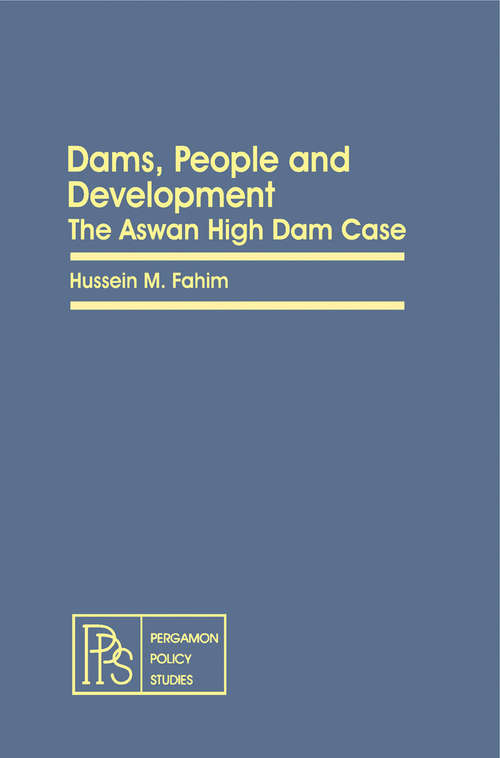 Book cover of Dams, People and Development: The Aswan High Dam Case