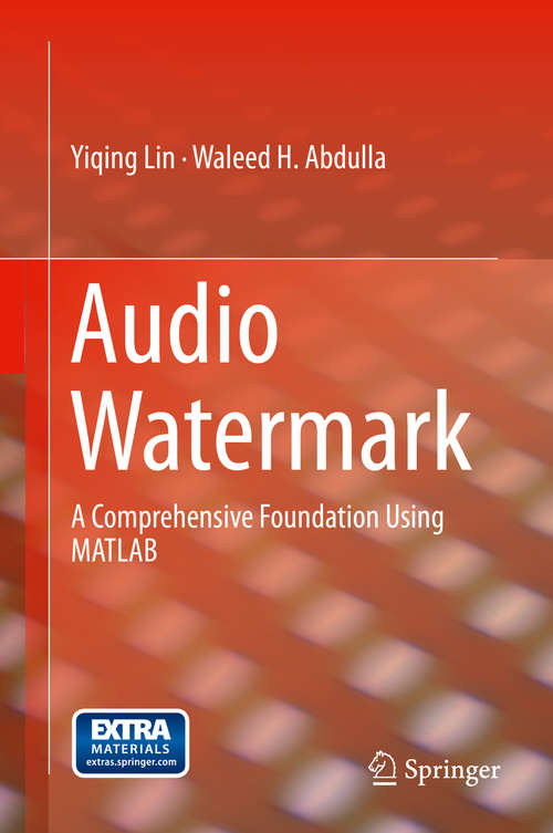 Book cover of Audio Watermark: A Comprehensive Foundation Using MATLAB (2015)