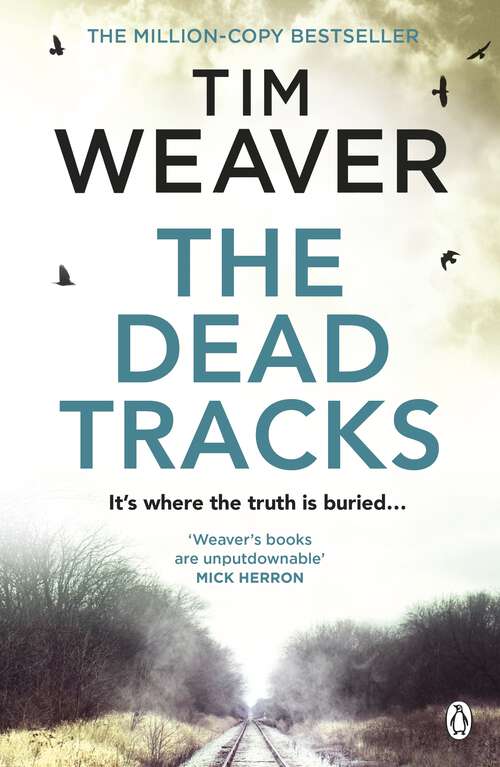 Book cover of The Dead Tracks: Megan is missing . . . in this HEART-STOPPING THRILLER (2) (David Raker Missing Persons #2)