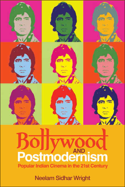 Book cover of Bollywood and Postmodernism: Popular Indian Cinema in the 21st Century