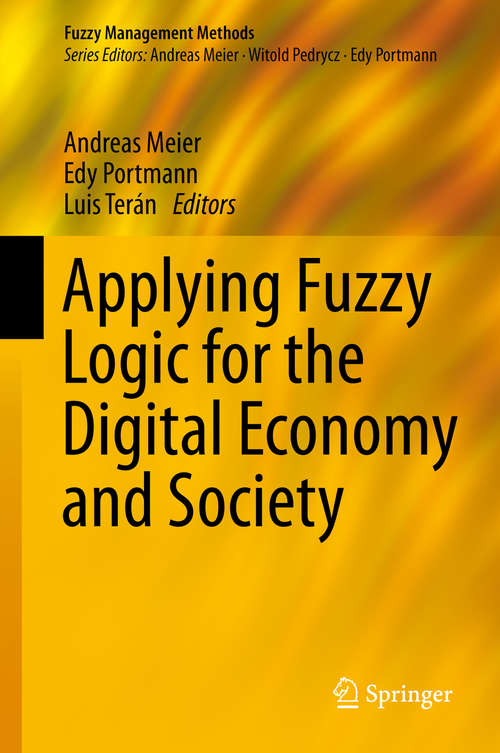 Book cover of Applying Fuzzy Logic for the Digital Economy and Society (1st ed. 2019) (Fuzzy Management Methods)