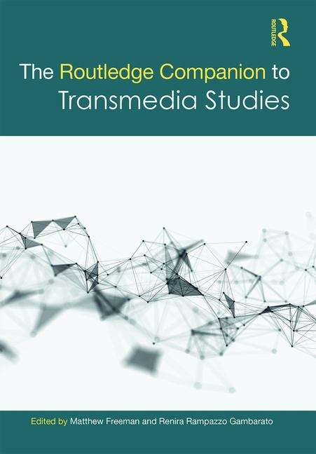 Book cover of The Routledge Companion To Transmedia Studies (PDF)