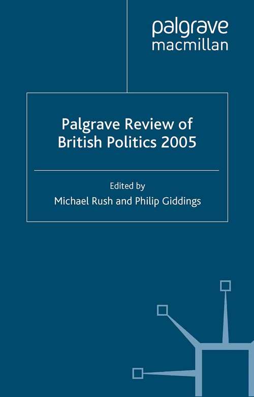 Book cover of The Palgrave Review of British Politics 2005 (2006) (Palgrave Review of British Politics)