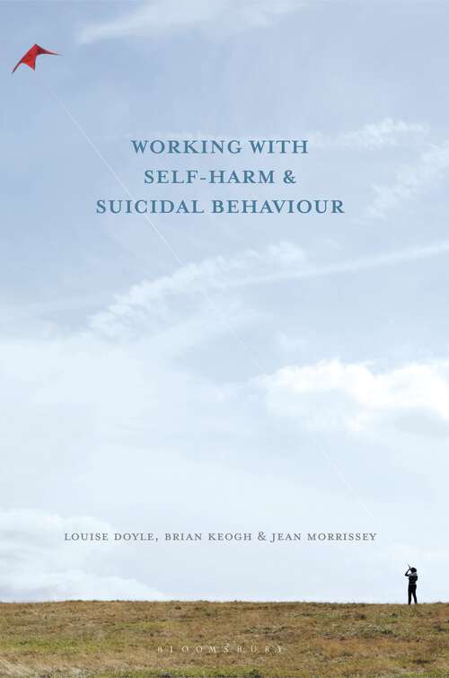 Book cover of Working With Self Harm and Suicidal Behaviour