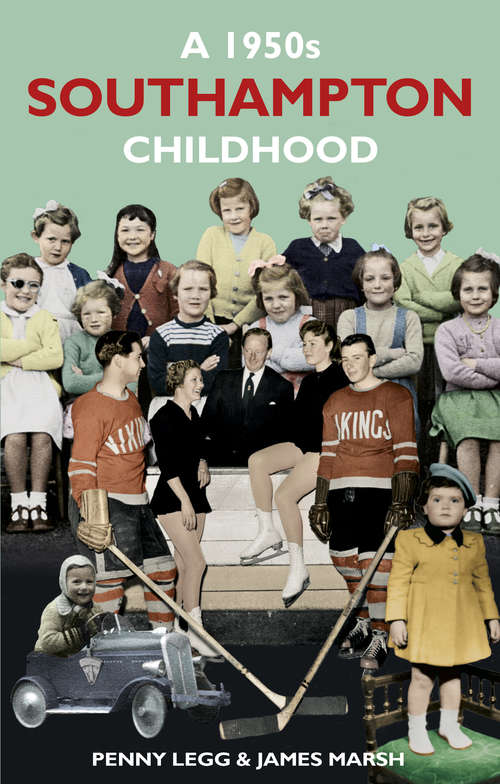 Book cover of A 1950s Southampton Childhood