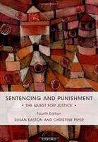 Book cover of Sentencing And Punishment: The Quest For Justice (4)