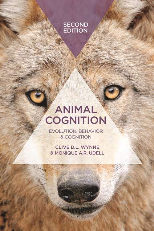 Book cover of Animal Cognition: Evolution, Behavior and Cognition (2nd ed. 2013)