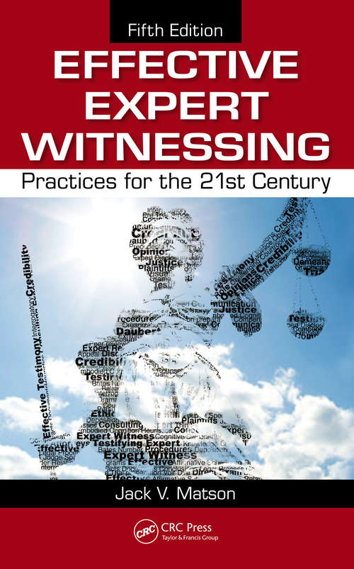 Book cover of Effective Expert Witnessing: Practices for the 21st Century (5)