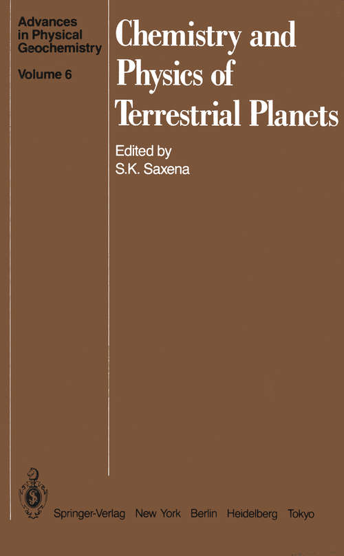 Book cover of Chemistry and Physics of Terrestrial Planets (1986) (Advances in Physical Geochemistry #6)