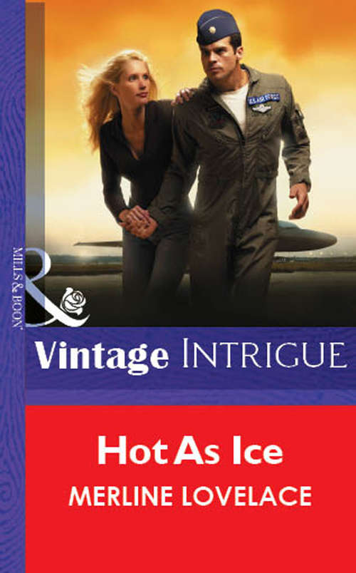 Book cover of Hot As Ice (ePub First edition) (Mills And Boon Vintage Intrigue Ser.: No. 1129)