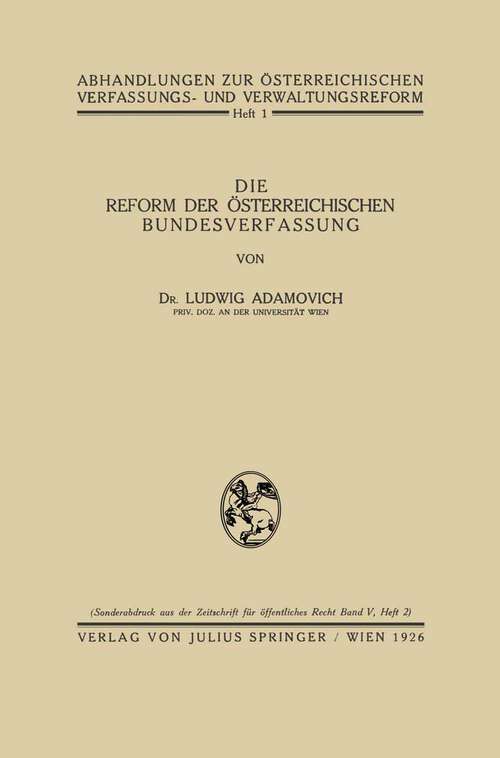 Book cover of Die Reform der österreichischen Bundesverfassung (1926)