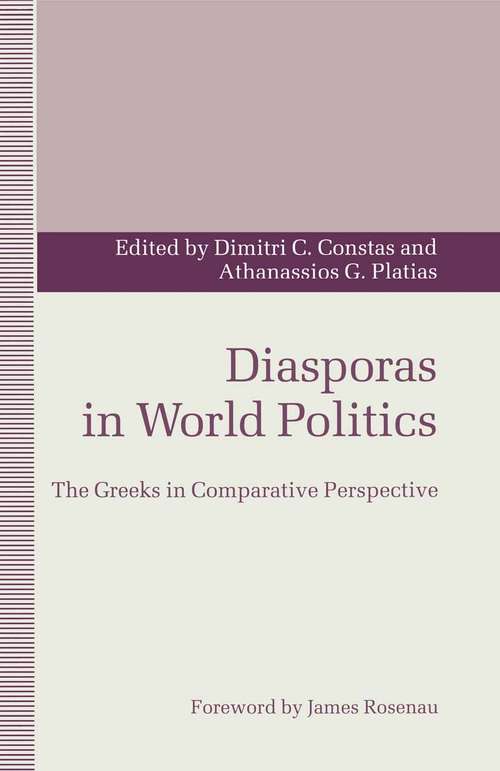 Book cover of Diasporas in World Politics: The Greeks in Comparative Perspective (1st ed. 1993)