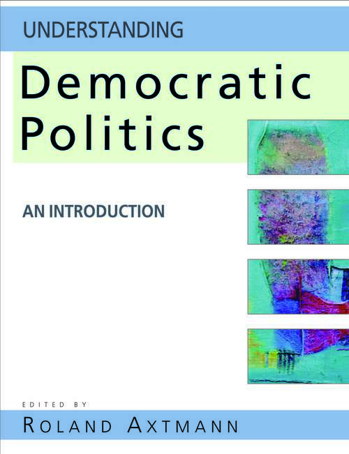 Book cover of Understanding Democratic Politics: An Introduction (PDF)