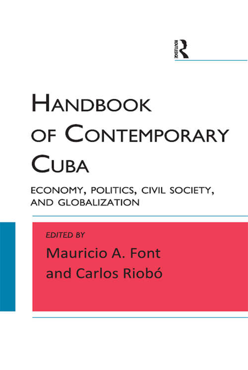 Book cover of Handbook of Contemporary Cuba: Economy, Politics, Civil Society, and Globalization